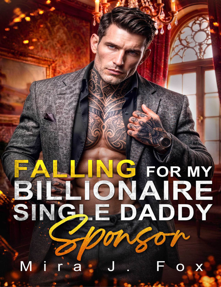 Falling for my billionaire single daddy sponsor Mira J Fox Kitap Kapağı