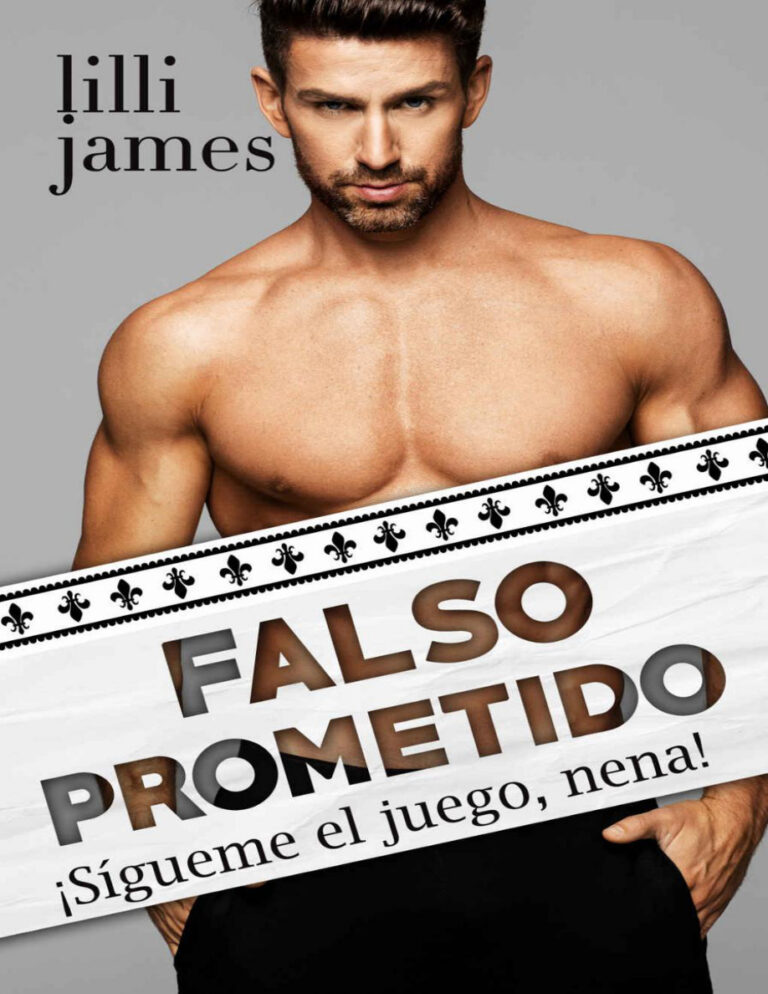 Falso prometido !Sigueme el juego nena Spanish Edition Lilli James Kitap Kapağı
