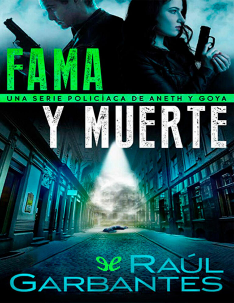 Fama y muerte Spanish Edition Raul Garbantes Kitap Kapağı