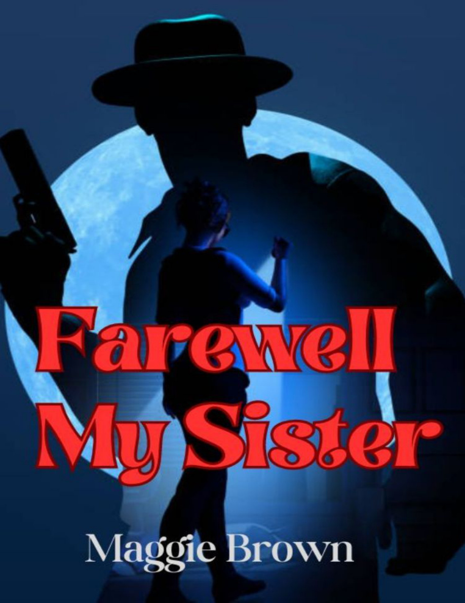 Farewell My Sister Maggie Brown Kitap Kapağı