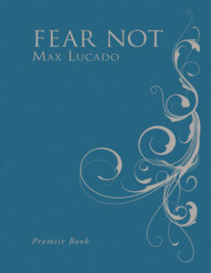 Fear Not Max Lucado Kitap Kapağı