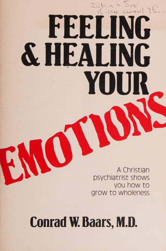 Feeling and Healing Your Emotions Conrad W Baars Kitap Kapağı