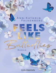 Feels like butterflies German Edition Ann kathrin falkenberg Kitap Kapağı