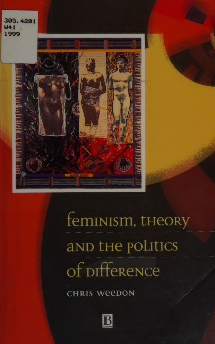 Feminism theory and the politics of difference Chris weedon Kitap Kapağı