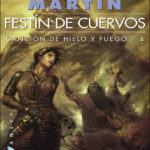 Festin de cuervos George R R Martin Kitap Kapağı