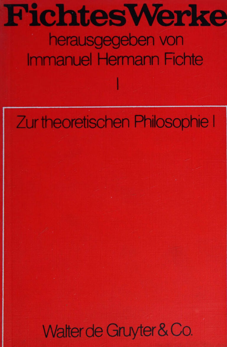 Fichtes Werke Band I Zur theoretischen Philosophie I German Edition Johann Gottlieb Fichte Kitap Kapağı