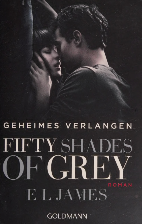 Fifty Shades of Grey Geheimes Verlangen German Edition E L James Kitap Kapağı