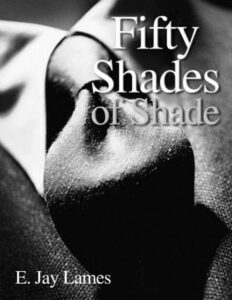 Fifty shades of Shades E Jay Lames Kitap Kapağı