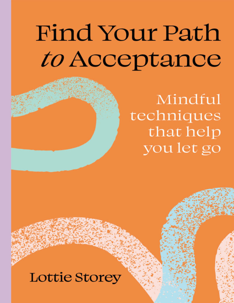 Find Your Path to Acceptance Lottie Storey Kitap Kapağı