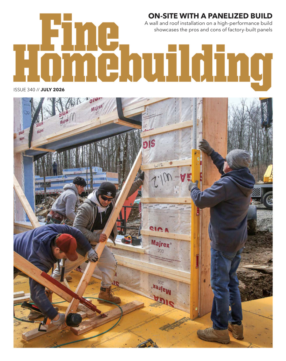 Fine Homebuilding - Issue 340 July 2026 PDF Download