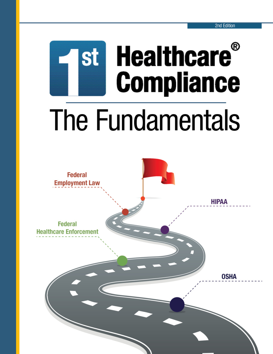 First Healthcare Compliance: The Fundamentals (Second Edition) PDF Download