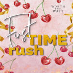 First Time Rush Dani Wyatt Kitap Kapağı