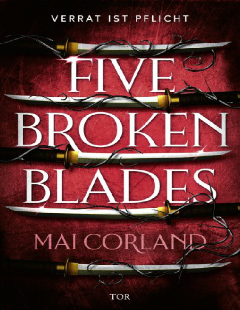 Five Broken Blades Verrat ist Pflicht German Edition Mai Corland Kitap Kapağı