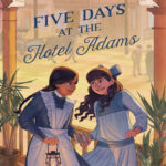 Five Days at the Hotel Adams Hailey Alcaraz Kitap Kapağı