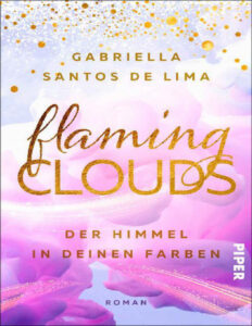 Flaming Clouds Der Himmel in deinen Farben German Edition Gabriella Santos de Lima Kitap Kapağı
