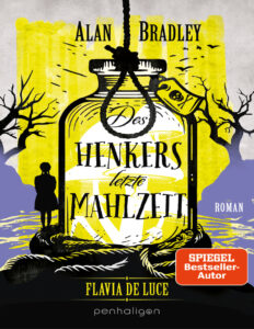 Flavia de Luce Des Henkers letzte Mahlzeit German Edition Alan Bradley Kitap Kapağı
