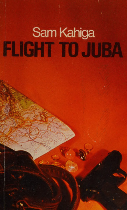 Flight To Juba Sam kahiga Kitap Kapağı