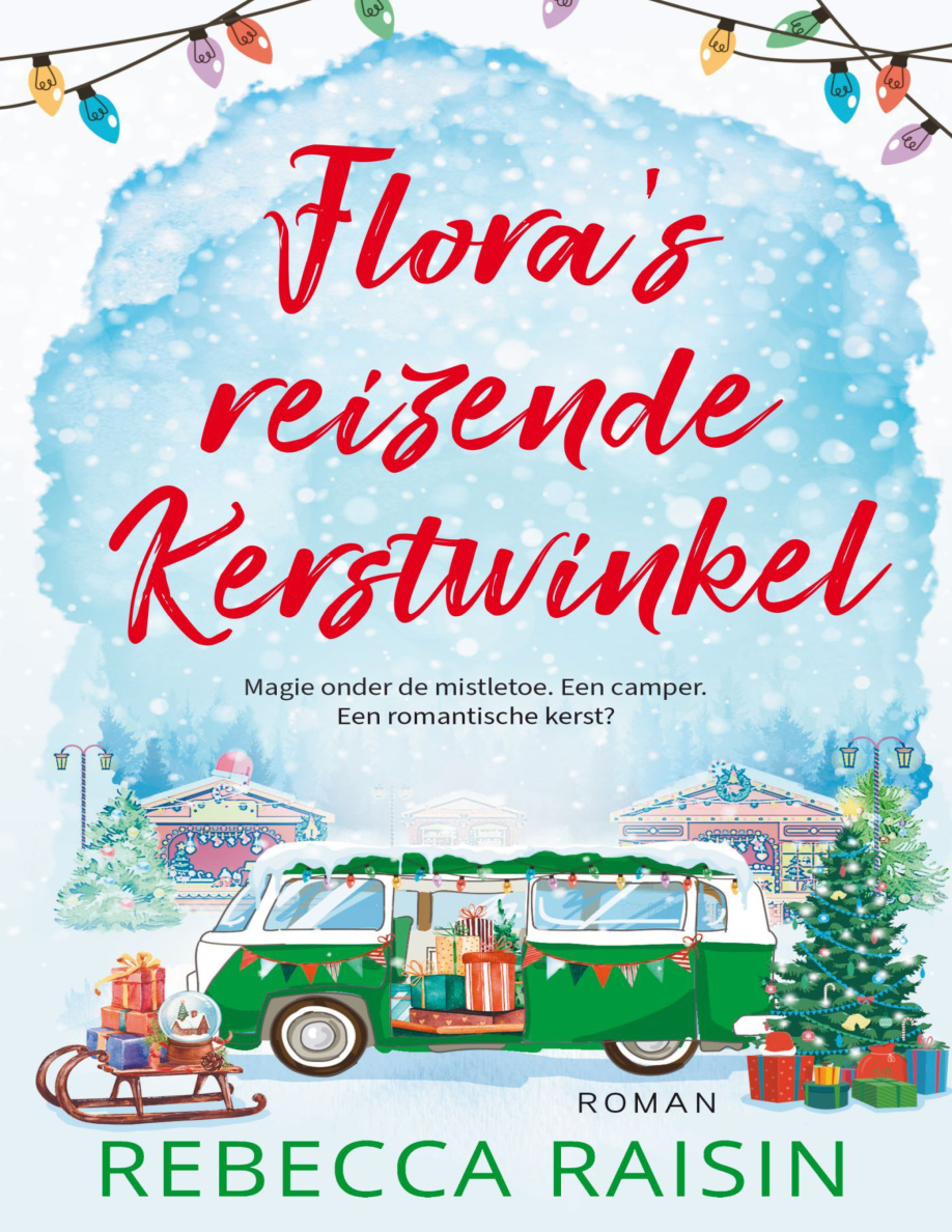 Floras reizende kerstwinkel Dutch Edition Rebecca Raisin Kitap Kapağı