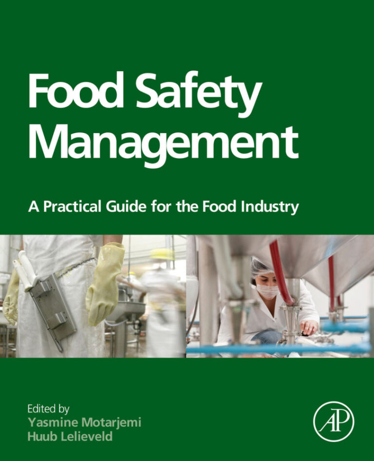Food Safety Management A Practical Guide for the Food Industry Huub L M Lelieveld Kitap Kapağı