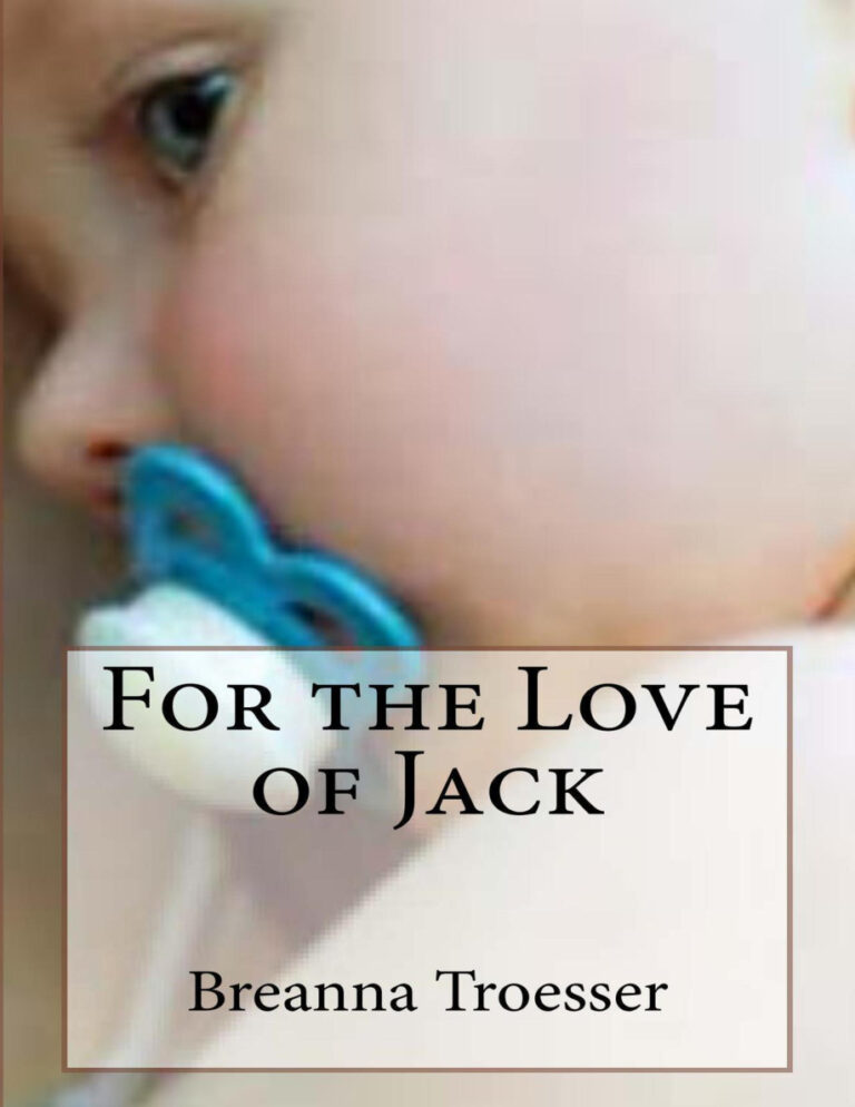 For the Love of Jack B Troesser Kitap Kapağı