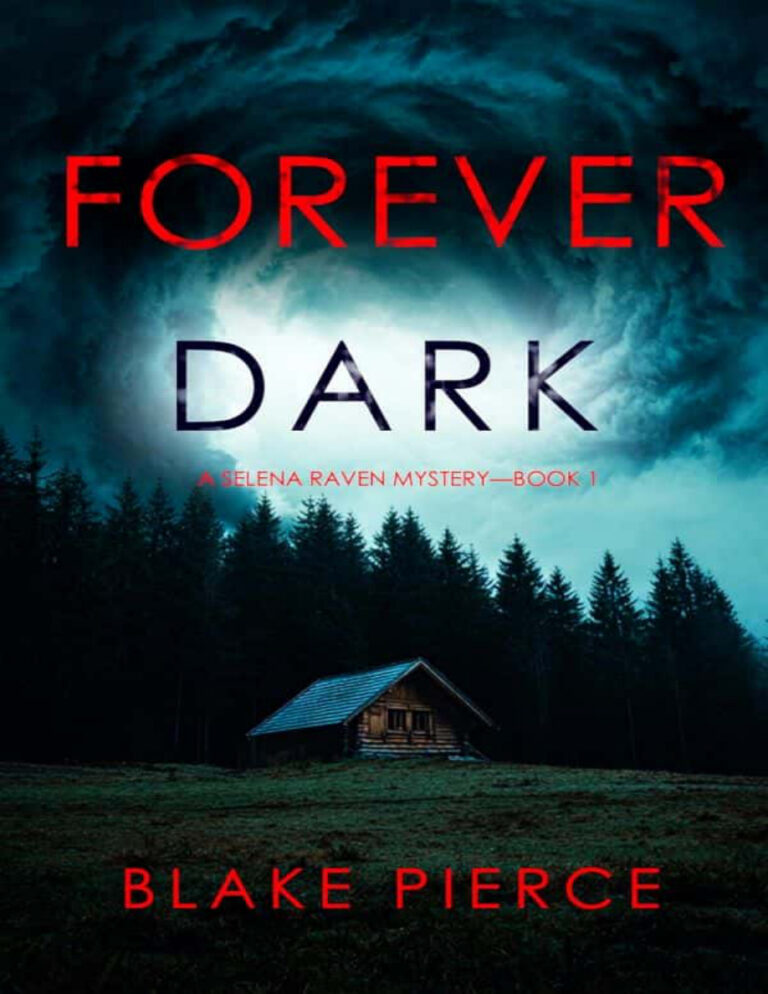 Forever Dark Selena Raven FBI Suspense 1 Blake Pierce Kitap Kapağı