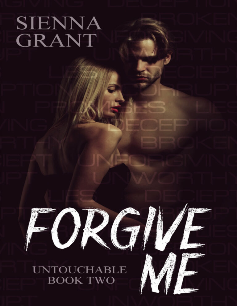 Forgive Me Untouchable Book 2 SIENNA GRANT Kitap Kapağı