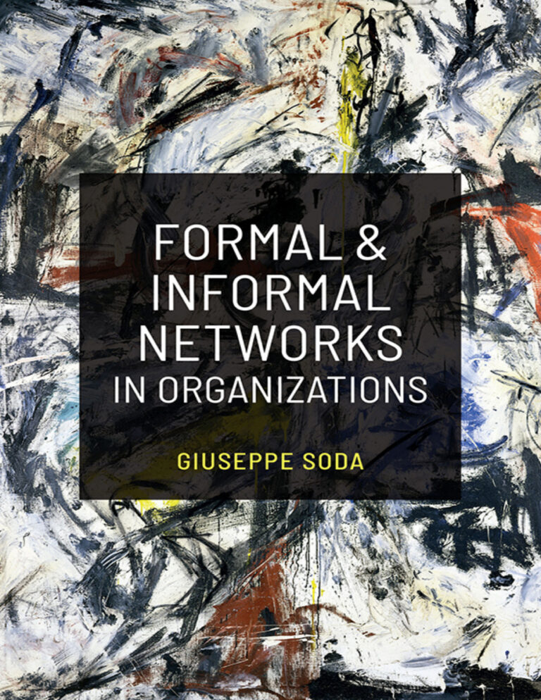 Formal and Informal Networks in Organizations Giuseppe Soda Kitap Kapağı