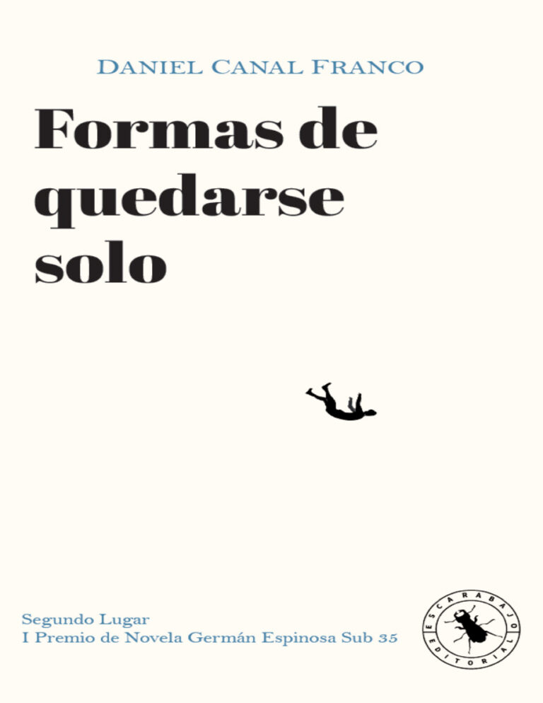 Formas de quedarse solo Spanish Edition Daniel Canal Franco Kitap Kapağı
