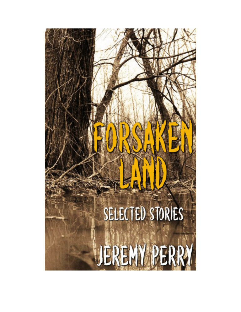 Forsaken Land Selected Stories Jeremy Perry Kitap Kapağı