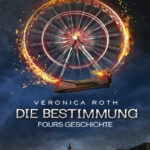 Fours Geschichte Die Bestimmung German Edition Veronica Roth Kitap Kapağı