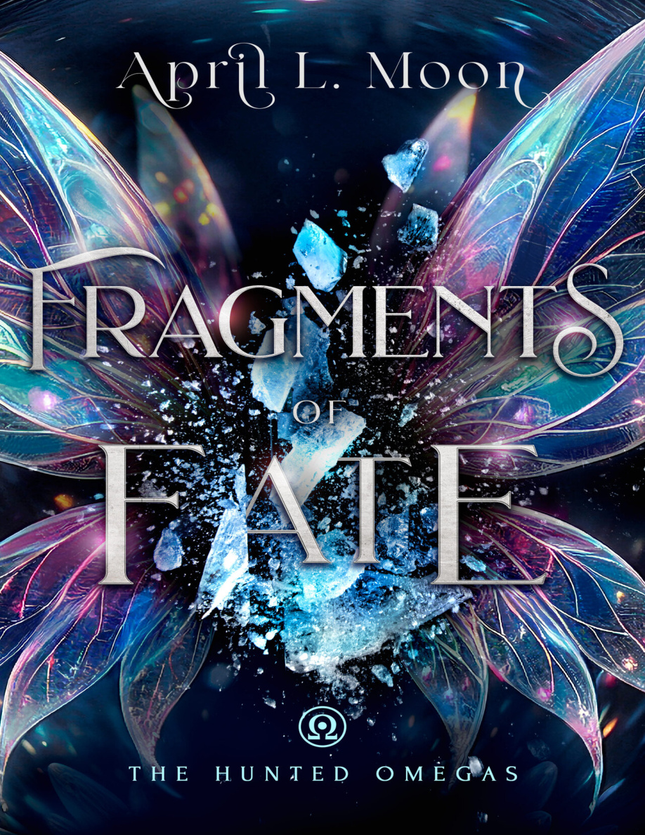 Fragments of Fate A Fae Romantasy Novella The Hunted Omegas April L Moon Kitap Kapağı