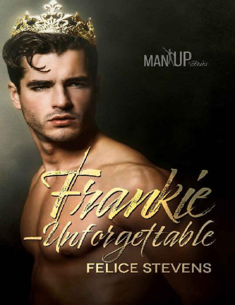 Frankie Unforgettable Man Up 2 Felice Stevens Kitap Kapağı
