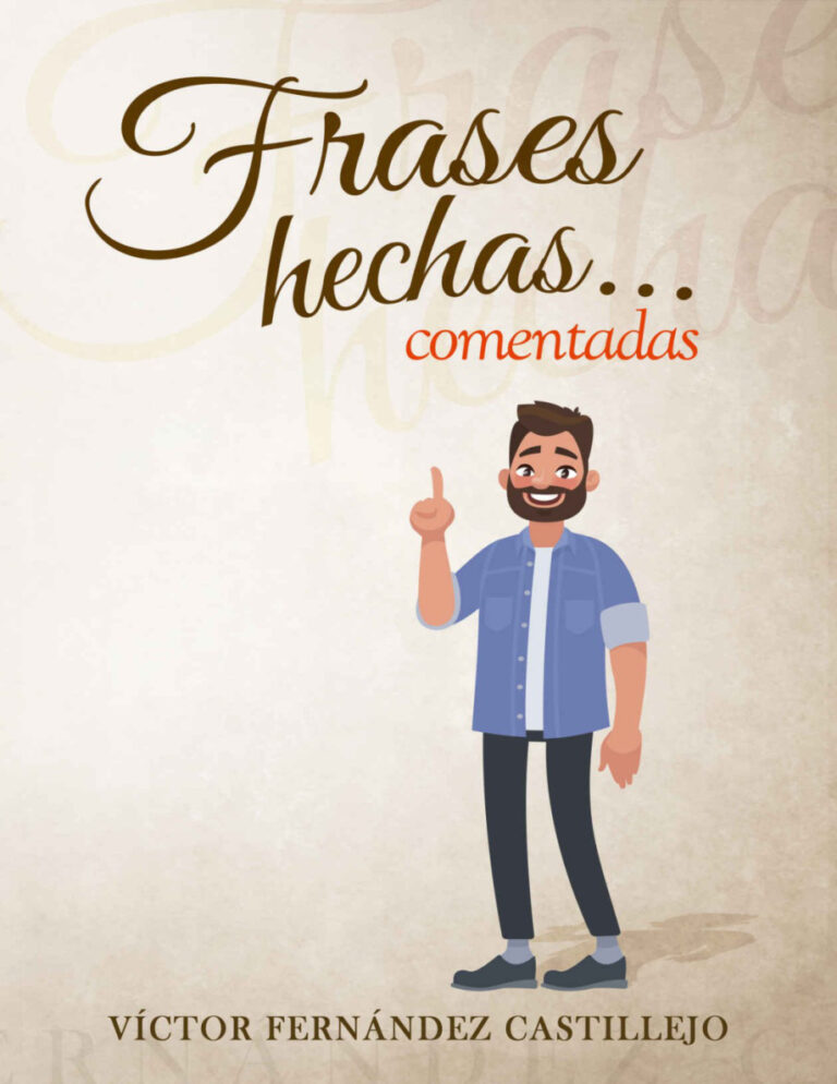 Frases hechas comentadas Spanish Edition Victor Fernandez Castillejo Kitap Kapağı
