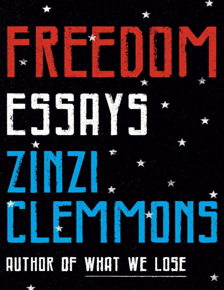Freedom Essays Zinzi Clemmons Kitap Kapağı