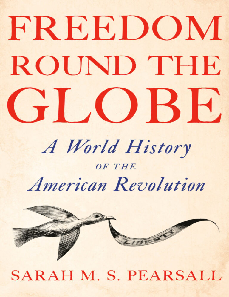 Freedom Round the Globe Sarah M S Pearsall Kitap Kapağı