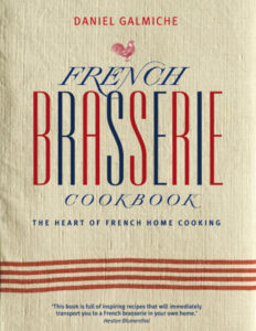 French Brasserie Cookbook Daniel Galmiche Kitap Kapağı