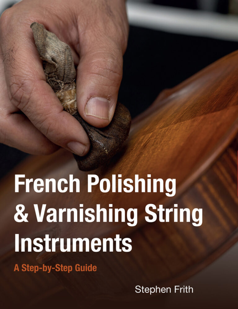 French Polishing Varnishing String Instruments Stephen Frith Kitap Kapağı