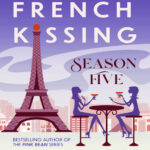 French kissing season 5 Harper Bliss Kitap Kapağı