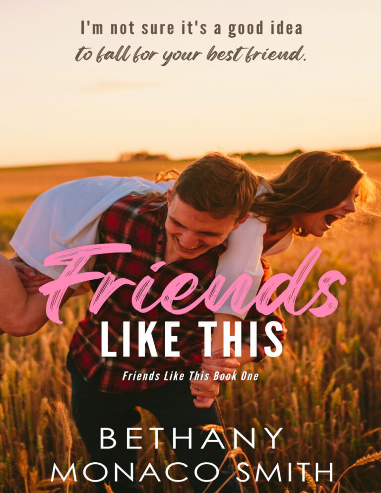 Friends like this book 1 Bethany monaco smith Kitap Kapağı