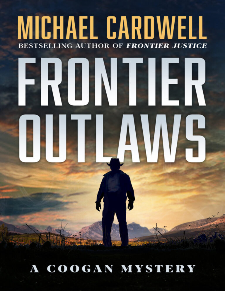 Frontier Outlaws A Coogan Mystery Book 2 Michael Cardwell Kitap Kapağı