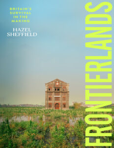 Frontierlands Hazel Sheffield Kitap Kapağı