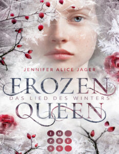 Frozen Queen Das Lied des Winters German Edition Jennifer Alice Jager Kitap Kapağı