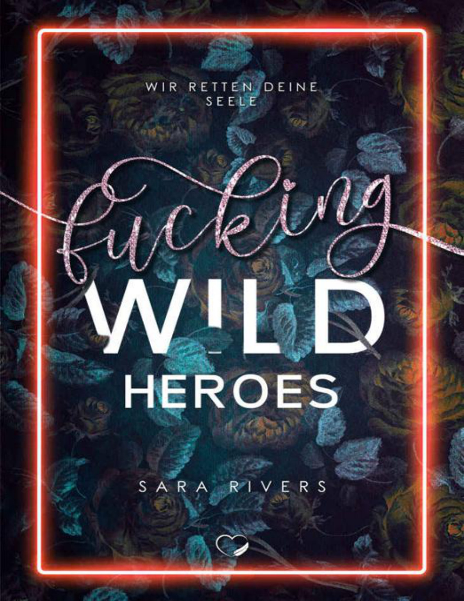 Fucking Wild Heroes: Wir retten deine Seele PDF Download
