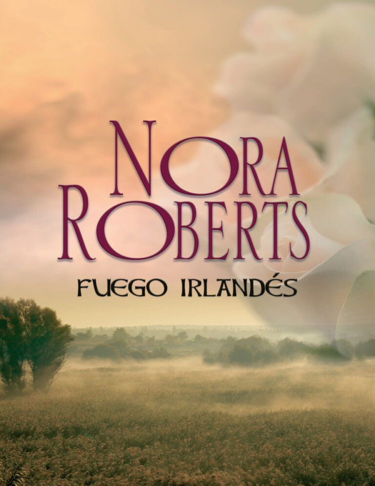 Fuego irlandes Corazones irlandeses Spanish Edition Nora Roberts Kitap Kapağı