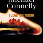 Fuego nocturno Spanish Edition Michael Connelly Kitap Kapağı