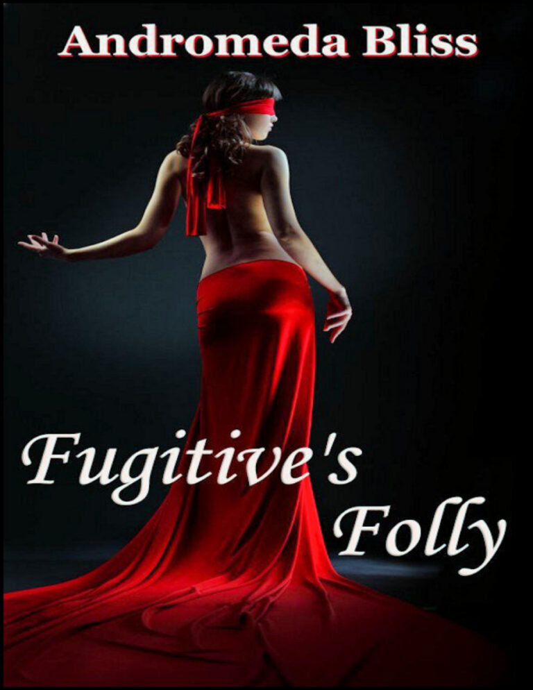 Fugitives Folly Andromeda Bliss Kitap Kapağı