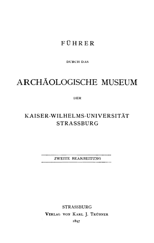 Fuhrer durch das Archaologische Museum der Kaiser Wilhelms Universitat Strassburg German Edition Adolf Michaelis Kitap Kapağı