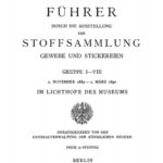 Fuhrer durch die Ausstellung der Stoffsammlung Gewebe und Stickereien Gruppe I VIII 2 German Edition Julius Lessing Kitap Kapağı