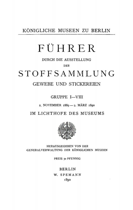 Führer durch die Ausstellung der Stoffsammlung: Gewebe und Stickereien (Gruppe I-VIII, 2) PDF Download