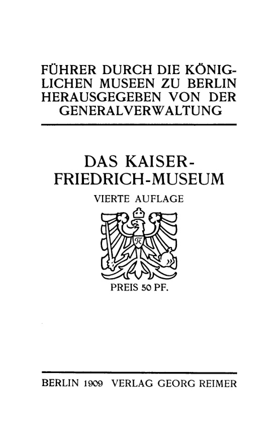 Fuhrer durch die Koniglichen Museen zu Berlin German Edition Kaiser Friedrich Museum Kitap Kapağı